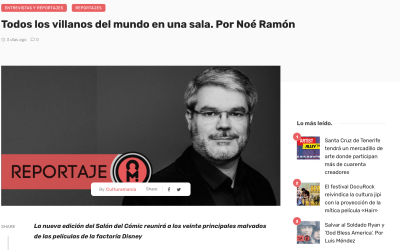 Culturamanía | Todos los villanos del mundo en una sala. Por Noé Ramón