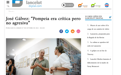 Lancelot Digital| José Gálvez: “Pompeia era crítica pero no agresiva”