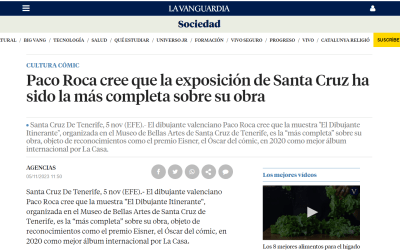 La Vanguardia | Paco Roca cree que la exposición de Santa Cruz ha sido la más completa sobre su obra