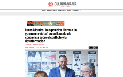 CULTURAMANÍA | Lucas Morales: La exposición ‘Ucrania: la guerra en viñetas’ es un llamado a la conciencia sobre el conflicto y la desinformación