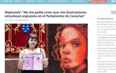 FUNDACIÓN CINE+CÓMICS | NeptuneV: “No me podía creer que mis ilustraciones estuviesen expuesta en el Parlamento de Canarias”