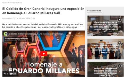 RTVC | El Cabildo de Gran Canaria inaugura una exposición en homenaje a Eduardo Millares Sall