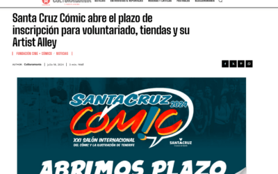 CULTURAMANÍA | Santa Cruz Cómic abre el plazo de inscripción para voluntariado, tiendas y su Artist Alley