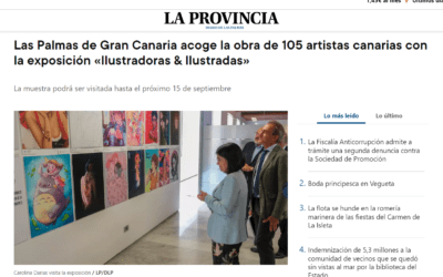 LA PROVINCIA | Las Palmas de Gran Canaria acoge la obra de 105 artistas canarias con la exposición «Ilustradoras & Ilustradas»