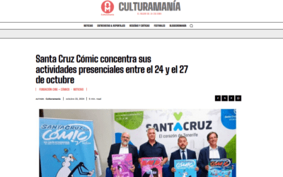 CULTURAMANÍA | Santa Cruz Cómic concentra sus actividades presenciales entre el 24 y el 27 de octubre