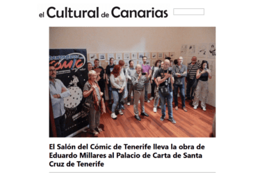 EL CULTURAL DE CANARIAS | El Salón del Cómic de Tenerife lleva la obra de Eduardo Millares al Palacio de Carta de Santa Cruz de Tenerife