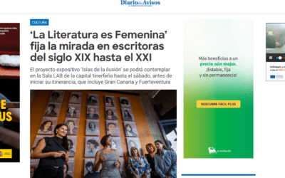 DIARIO DE AVISOS | ‘La Literatura es Femenina’ fija la mirada en escritoras del siglo XIX hasta el XXI
