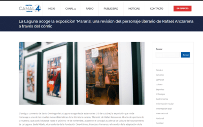CANAL 4 TENERIFE |  La Laguna acoge la exposición ‘Mararía’, una revisión del personaje literario de Rafael Arozarena a través del cómic