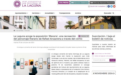 AYUNTAMIENTO DE LA LAGUNA | La Laguna acoge la exposición ‘Mararía’, una recreación del personaje literario de Rafael Arozarena a través del cómic