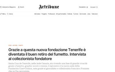 Artribune | Grazie a questa nuova fondazione Tenerife è diventata il buen retiro del fumetto. Intervista al collezionista fondatore
